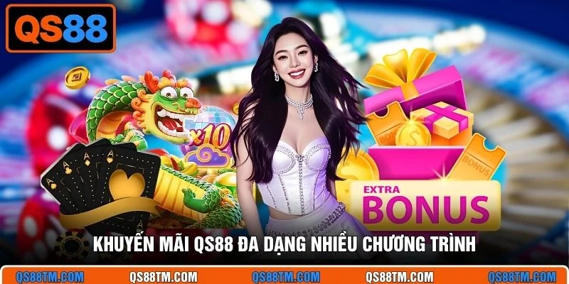 Khuyến mãi QS88 đa dạng nhiều chương trình