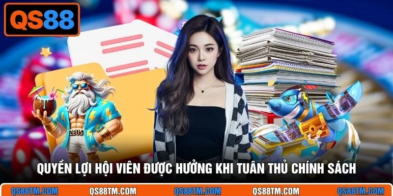 Quyền lợi hội viên được hưởng khi tuân thủ chính sách